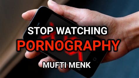 want to watch pornography